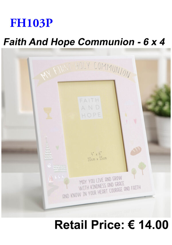 Communion - Faith and Hope Pink 6x4 Frame