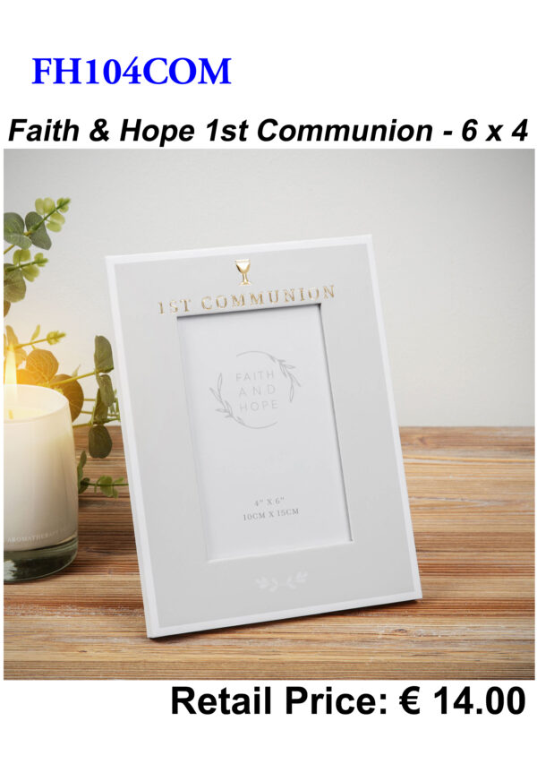 Communion - Faith & Hope 1st Communion 6x4 Frame