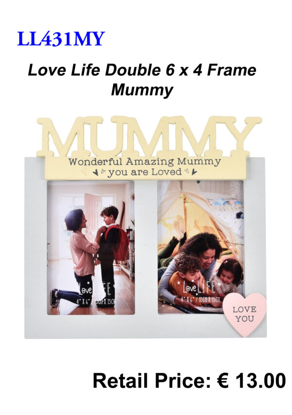 LL431MY Love Life Double 6x4 Frame Mummy