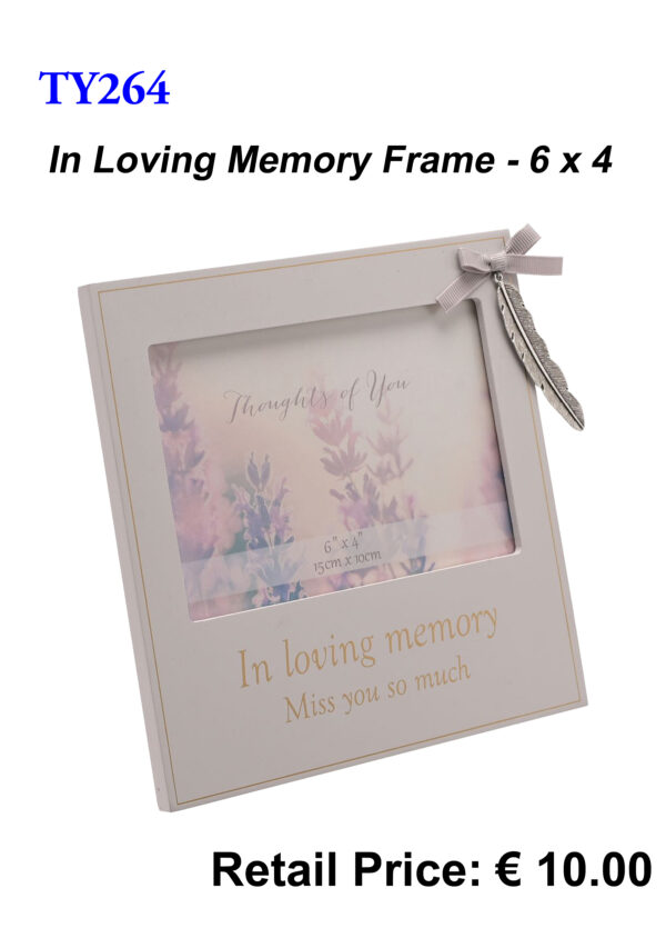 TY264 -In Loving Memory Frame 6x4